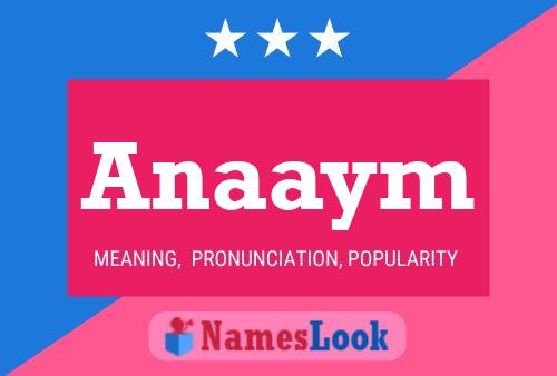 Anaaym Name Poster