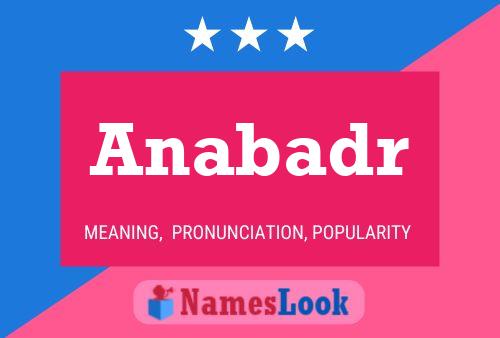 Anabadr Name Poster