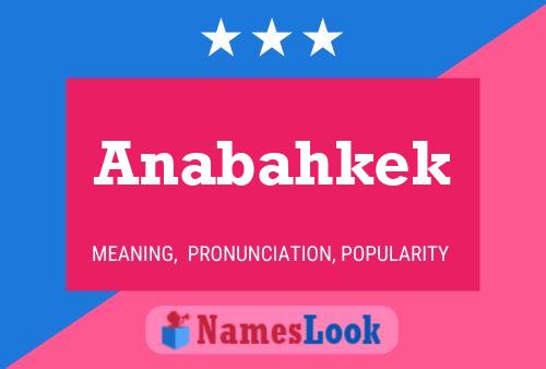 Anabahkek Name Poster