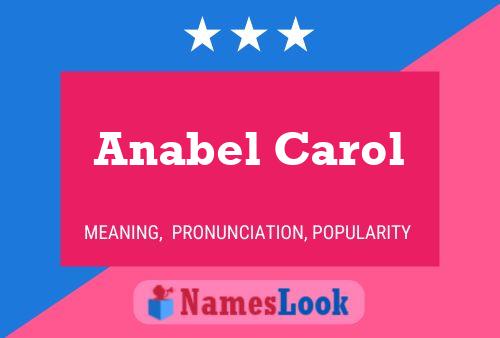 Anabel Carol Name Poster