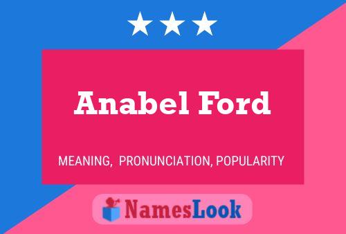 Anabel Ford Name Poster