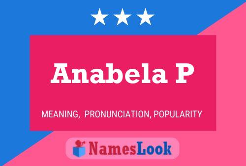 Anabela P Name Poster