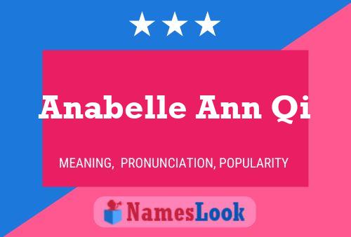 Anabelle Ann Qi Name Poster