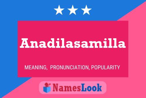 Anadilasamilla Name Poster