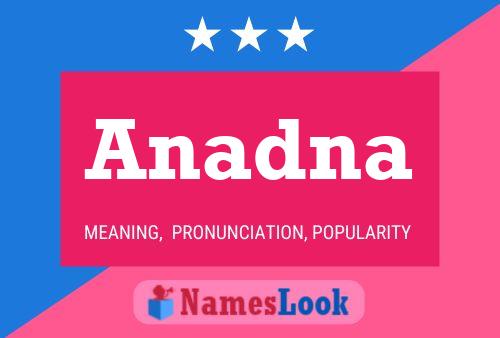 Anadna Name Poster