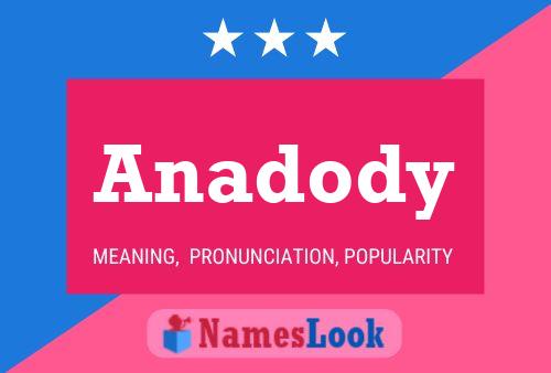 Anadody Name Poster