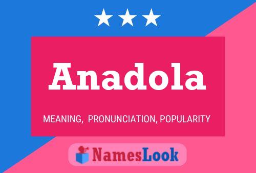 Anadola Name Poster