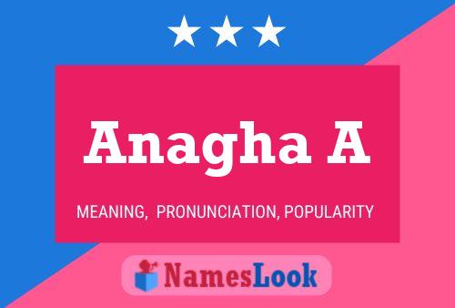 Anagha A Name Poster