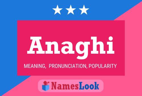 Anaghi Name Poster