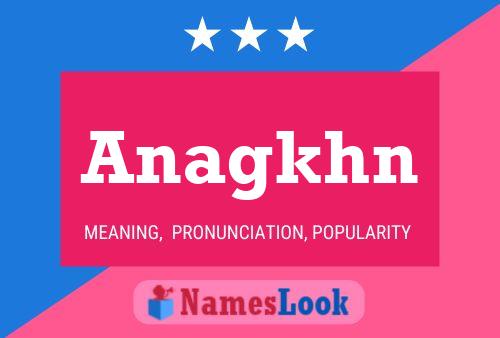 Anagkhn Name Poster