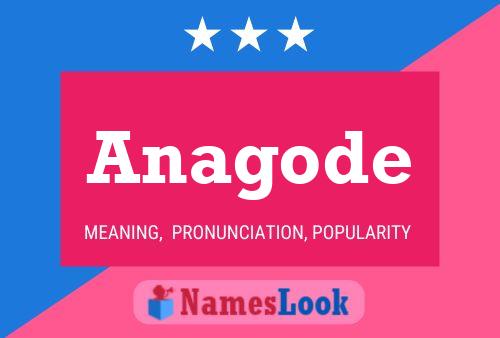 Anagode Name Poster