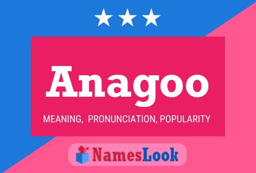 Anagoo Name Poster