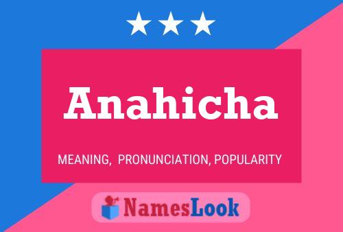 Anahicha Name Poster