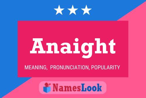 Anaight Name Poster