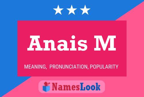 Anais M Name Poster