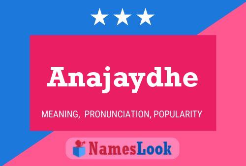 Anajaydhe Name Poster