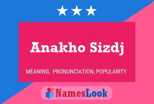 Anakho Sizdj Name Poster