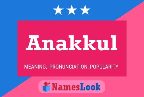 Anakkul Name Poster