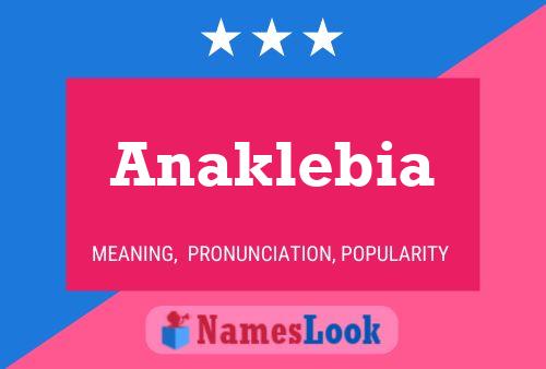 Anaklebia Name Poster