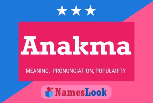 Anakma Name Poster