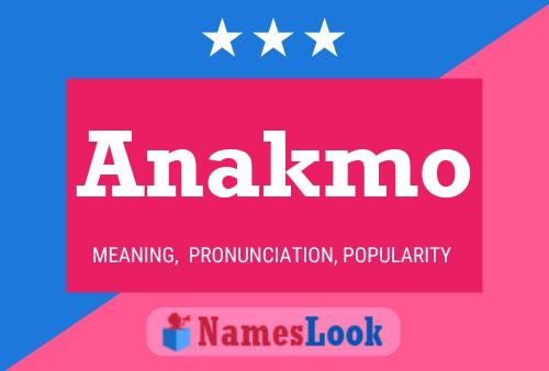 Anakmo Name Poster