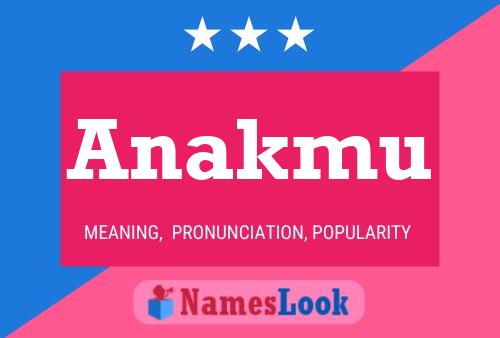 Anakmu Name Poster