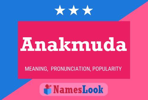 Anakmuda Name Poster