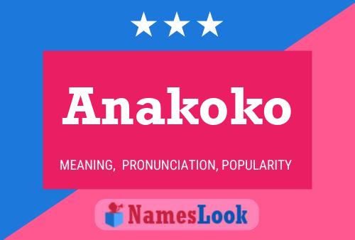 Anakoko Name Poster