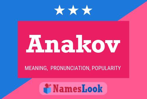 Anakov Name Poster