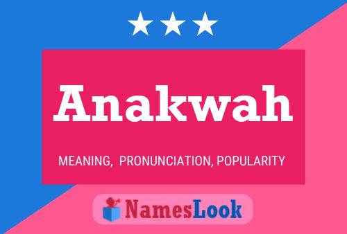 Anakwah Name Poster