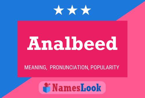 Analbeed Name Poster