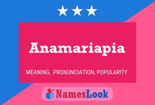 Anamariapia Name Poster