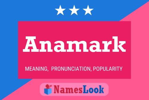 Anamark Name Poster