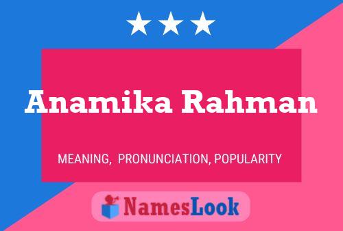 Anamika Rahman Name Poster