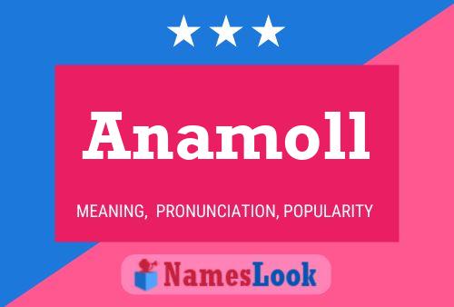 Anamoll Name Poster