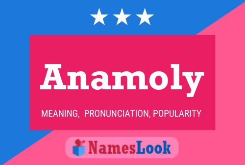 Anamoly Name Poster