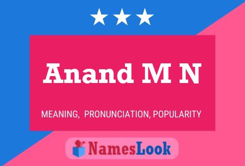 Anand M N Name Poster