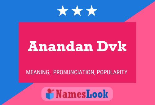 Anandan Dvk Name Poster