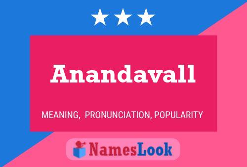 Anandavall Name Poster