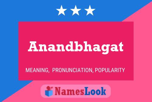 Anandbhagat Name Poster