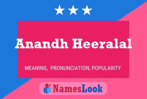 Anandh Heeralal Name Poster