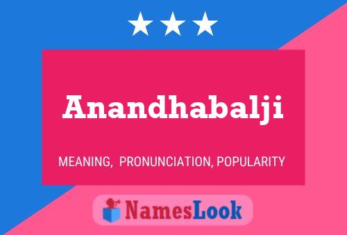 Anandhabalji Name Poster