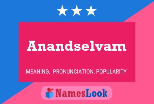 Anandselvam Name Poster