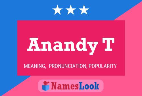 Anandy T Name Poster