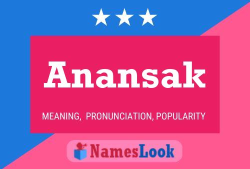 Anansak Name Poster