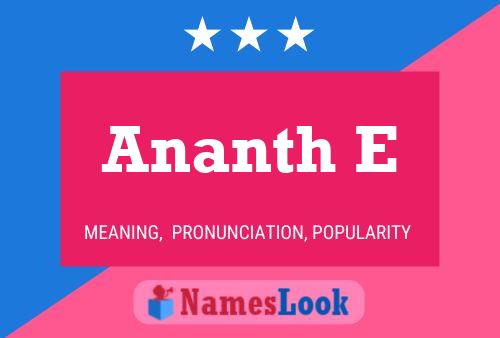 Ananth E Name Poster