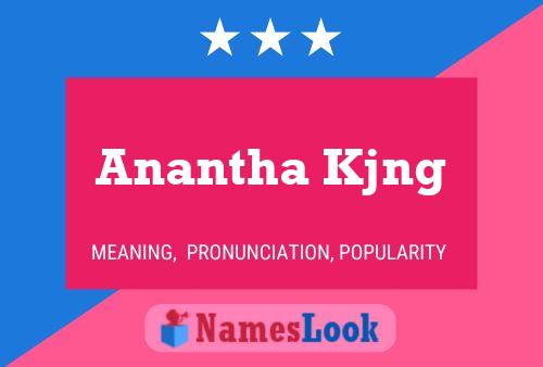 Anantha Kjng Name Poster