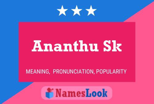 Ananthu Sk Name Poster