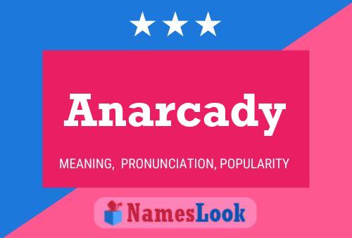 Anarcady Name Poster