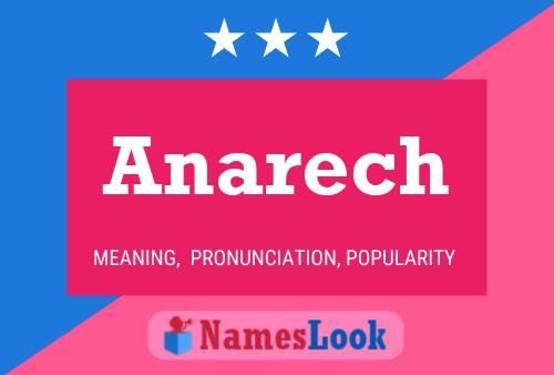 Anarech Name Poster